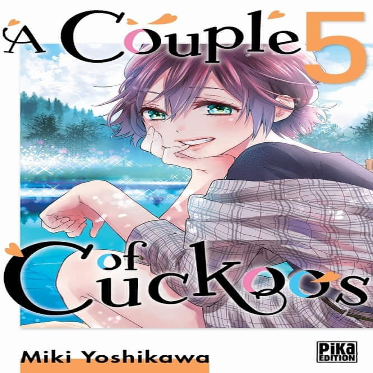 A COUPLE OF CUCKOOS TOME 5 , Yoshikawa Miki