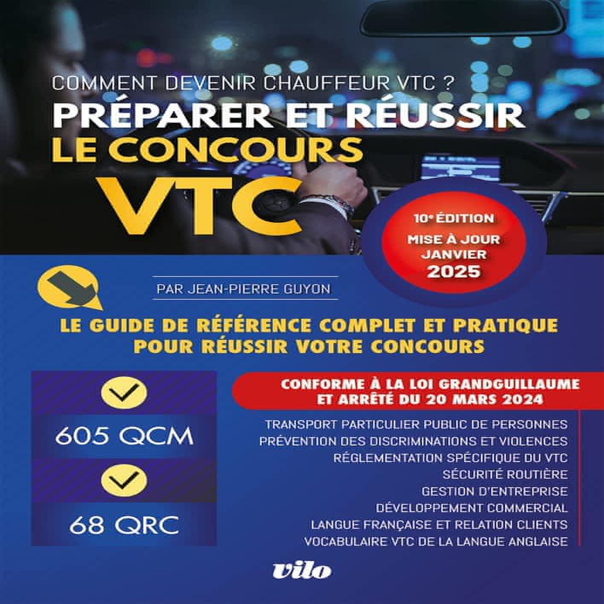PREPARER ET REUSSIR LE CONCOURS VTC. EDITION 2025, Guyon Jean-Pierre