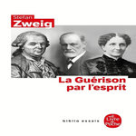 LA GUERISON PAR L'ESPRIT, Zweig Stefan