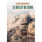 LE BILLET DE CINQ, Benbouchta Hakim