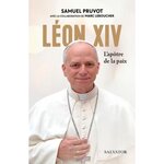 LEON XIV. L'APOTRE DE LA PAIX, Pruvot Samuel
