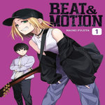 BEAT & MOTION TOME 1 , Fujita Naoki