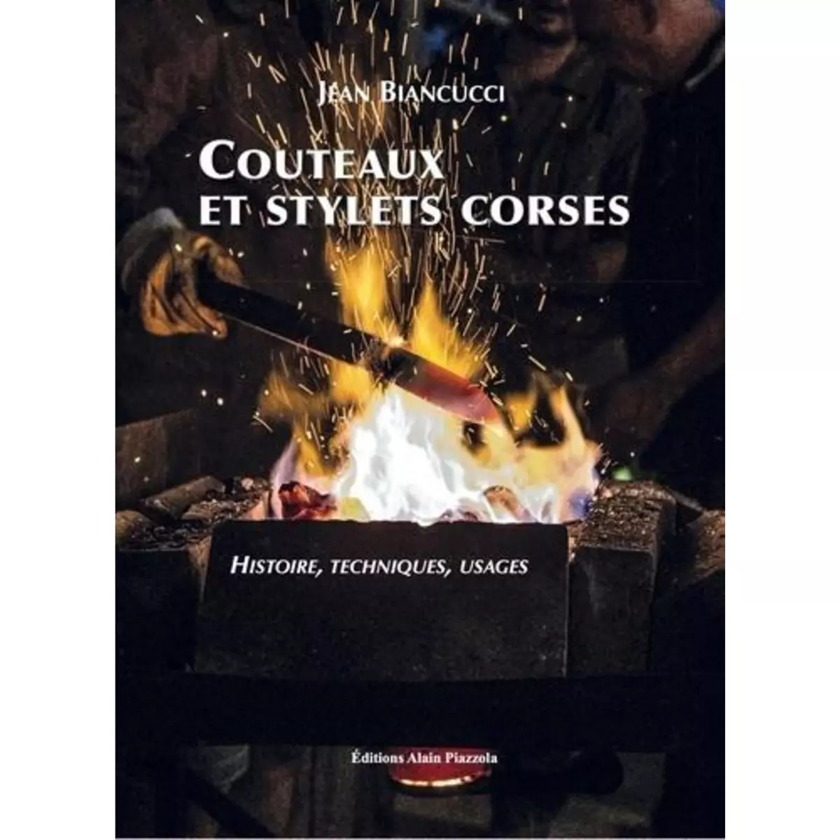  COUTEAUX ET STYLETS CORSES, Biancucci Jean