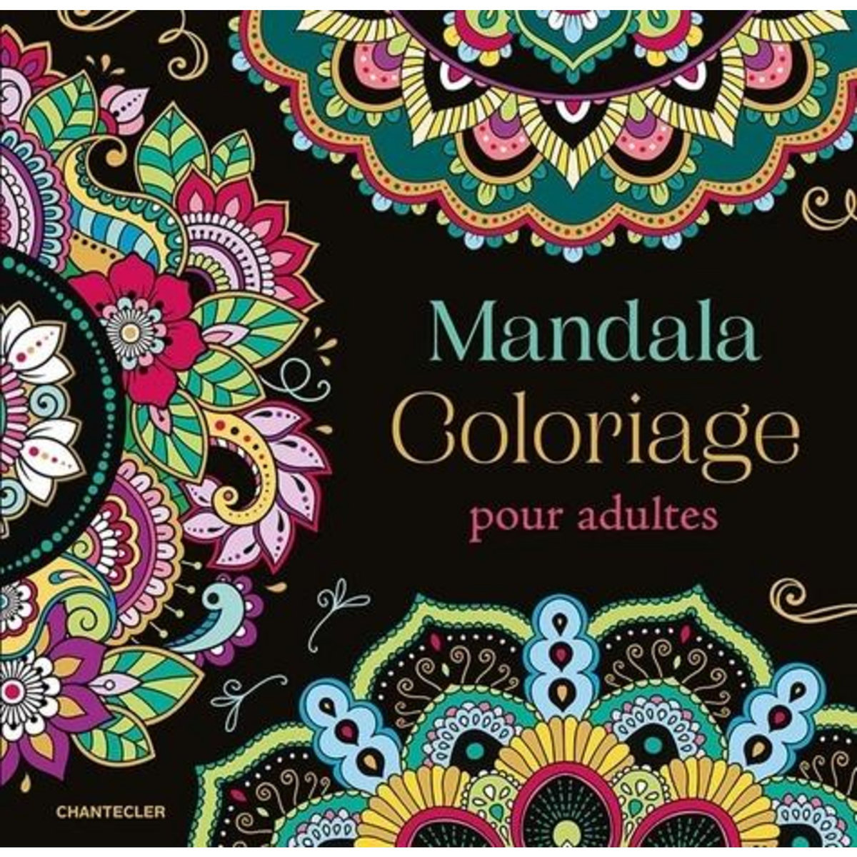MANDALA, Chantecler