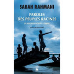 PAROLES DES PEUPLES RACINES. PLAIDOYER POUR LA TERRE, Rahmani Sabah