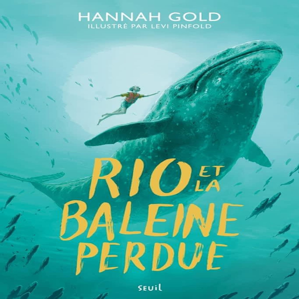RIO ET LA BALEINE PERDUE, Gold Hannah