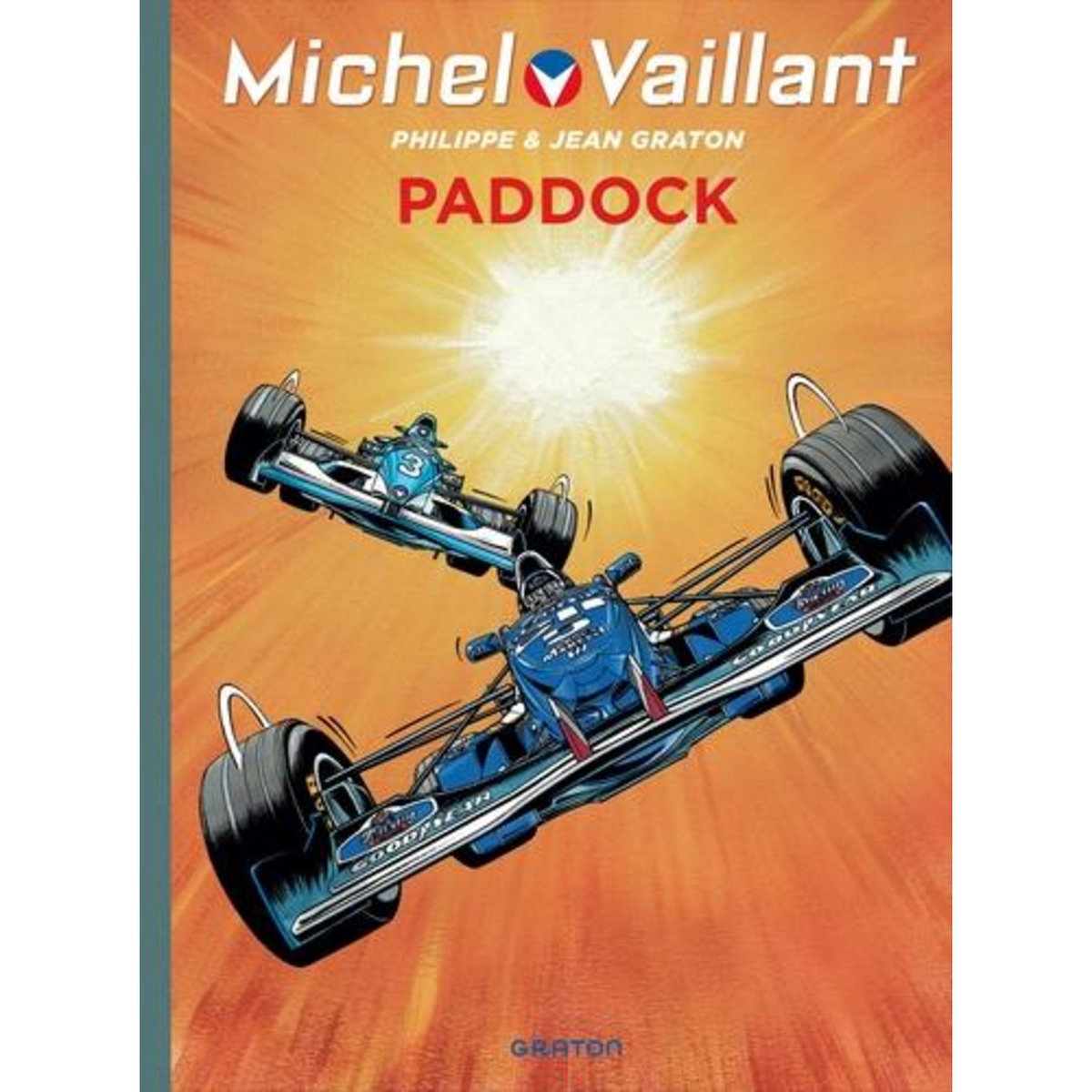MICHEL VAILLANT TOME 58 : PADDOCK, Graton Jean