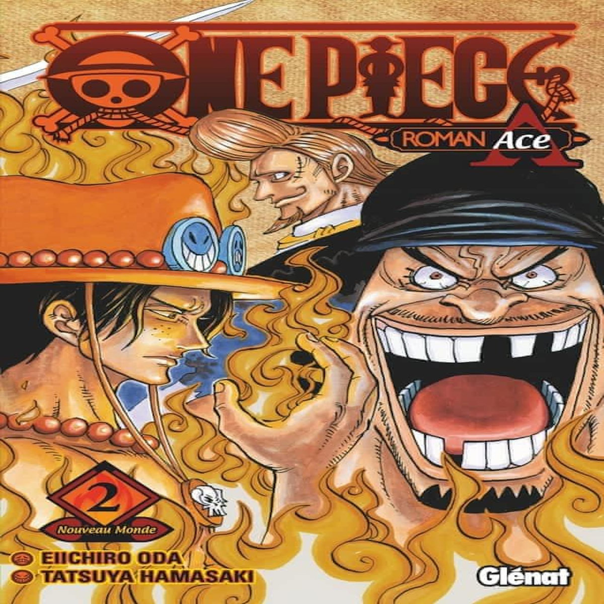 ONE PIECE ROMAN ACE TOME 2 : NOUVEAU MONDE, Eiichiro Oda