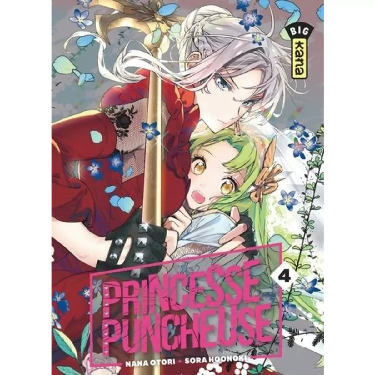  PRINCESSE PUNCHEUSE TOME 4 , Otori Nana