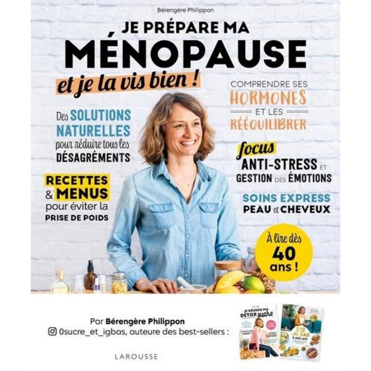 JE PREPARE MA MENOPAUSE ET JE LA VIS BIEN !, Philippon Bérengère
