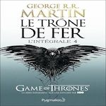 LE TRONE DE FER L'INTEGRALE (A GAME OF THRONES) TOME 4, Martin George R. R.