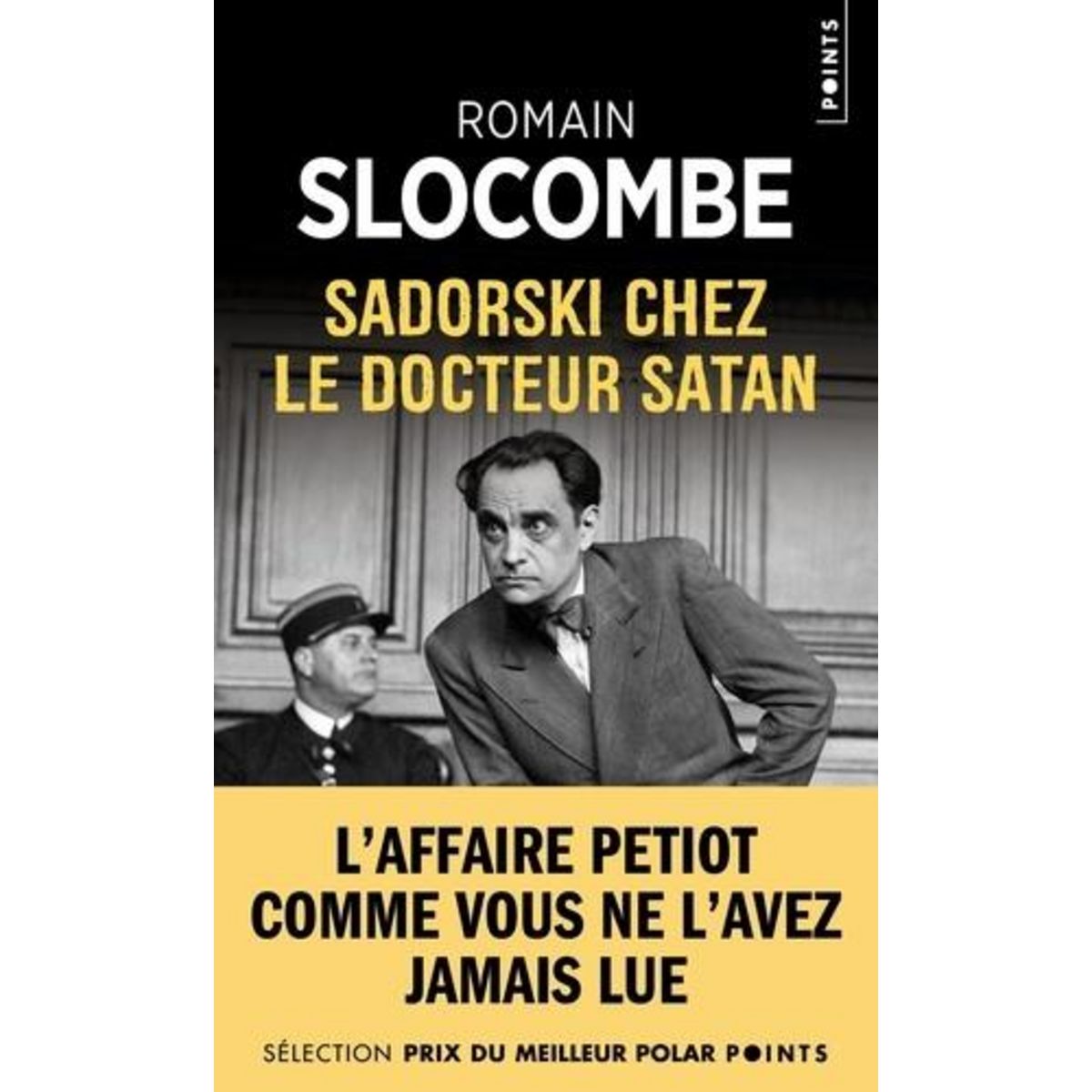 SADORSKI CHEZ LE DOCTEUR SATAN, Slocombe Romain