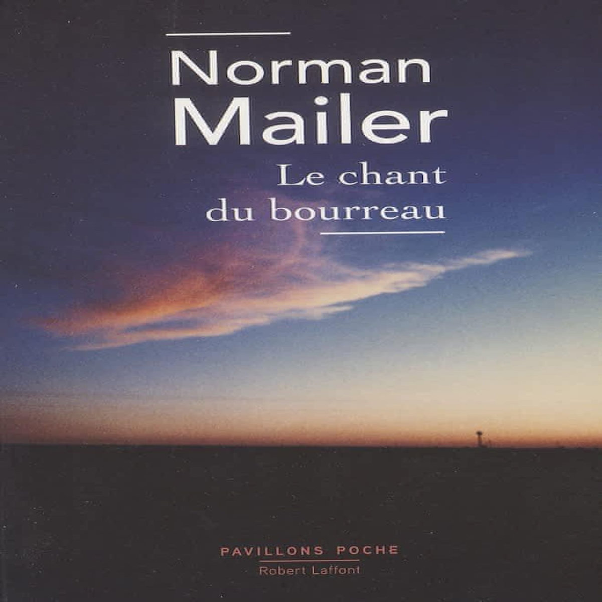LE CHANT DU BOURREAU, Mailer Norman