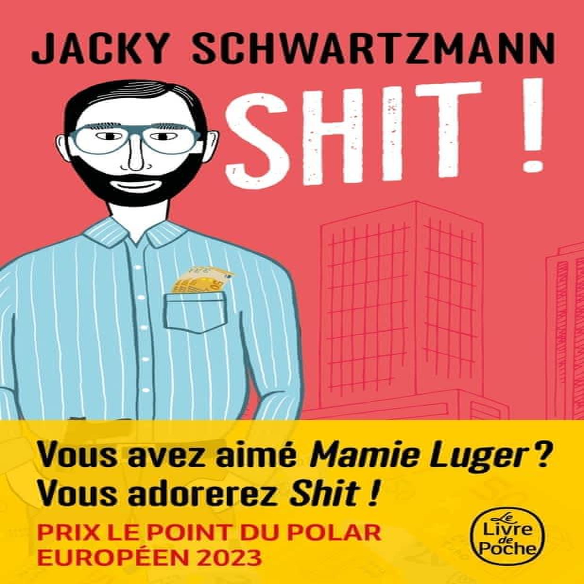 SHIT !, Schwartzmann Jacky