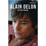 ALAIN DELON, UN DESTIN FRANCAIS, Durant Philippe