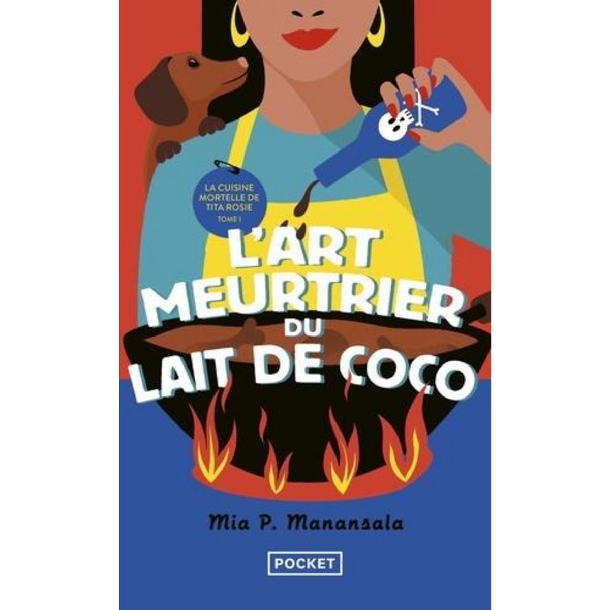LA CUISINE MORTELLE DE TITA ROSIE TOME 1 : L'ART MEURTRIER DU LAIT DE COCO, Manansala Mia P.