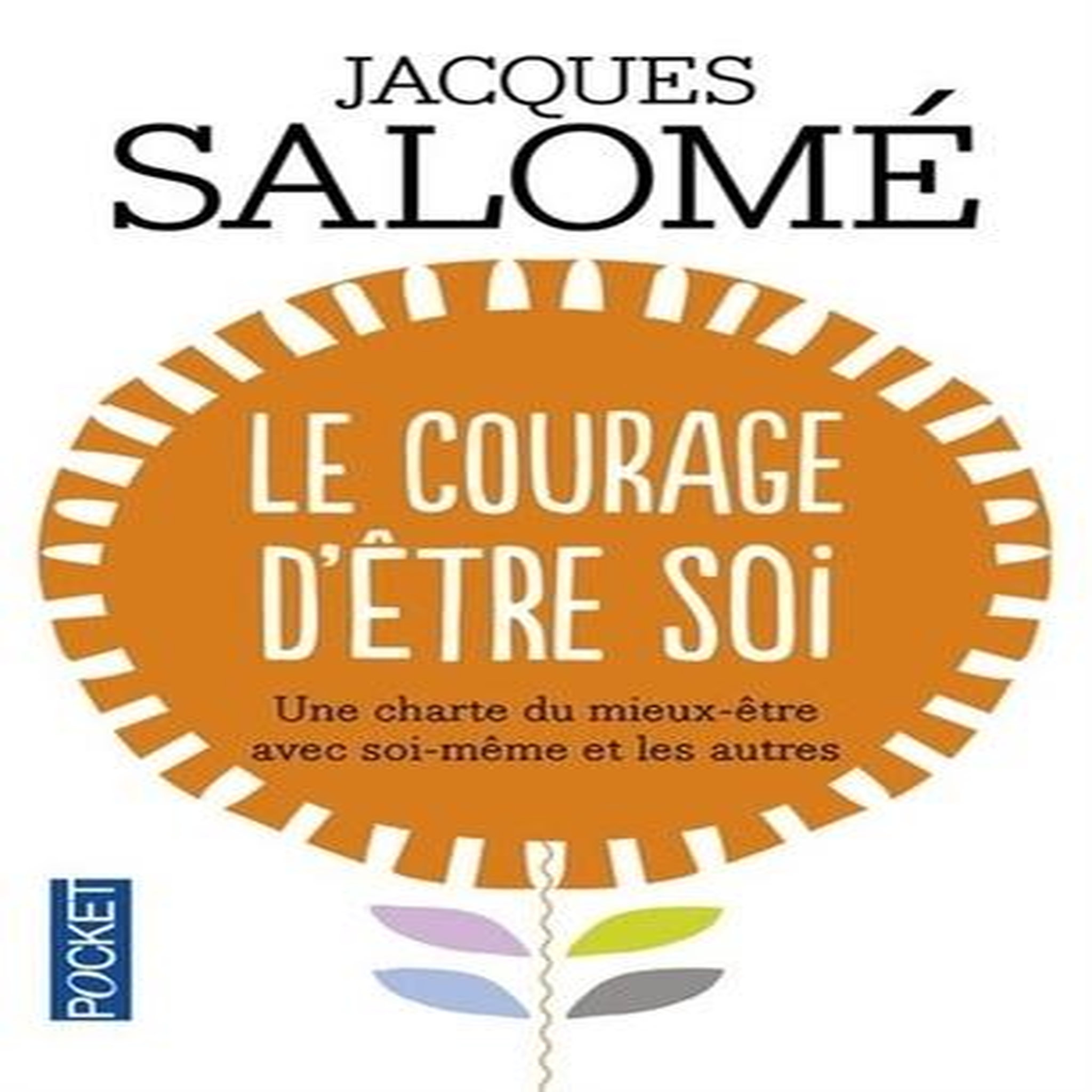 LE COURAGE D'ETRE SOI, Salomé Jacques