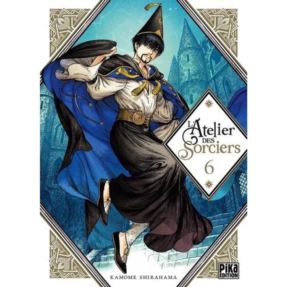L'ATELIER DES SORCIERS TOME 6 , Shirahama Kamome