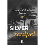 SILVER SCALPEL, Bonnet Laure