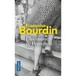 L'INCONNUE DE PEYROLLES, Bourdin Françoise