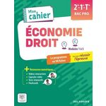 ECONOMIE-DROIT 2DE, 1RE, TLE BAC PRO MON CAHIER. MODULES 1 A 5, POCHETTE ELEVE, EDITION 2025, Sanz Ramoz Lucas