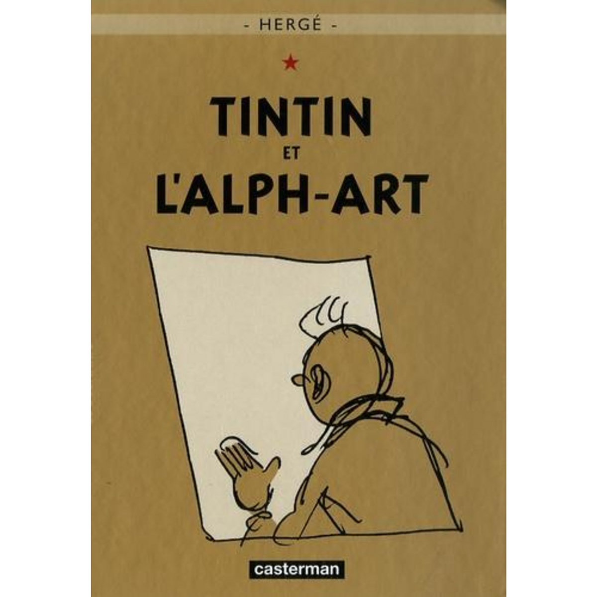 LES AVENTURES DE TINTIN TOME 24 : TINTIN ET L'ALPH-ART. MINI-ALBUM, Hergé