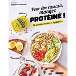 POUR ETRE RASSASIE, MANGEZ PROTEINE ! 45 ASSIETTES VARIEES ET EQUILIBREES, Costi Coralie