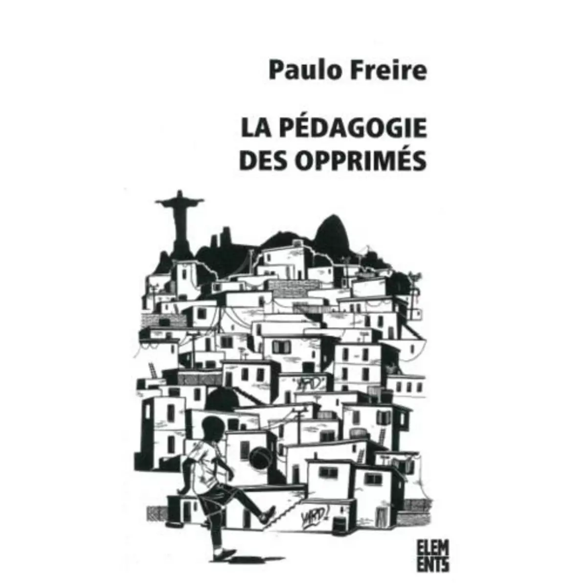  LA PEDAGOGIE DES OPPRIMES, Freire Paulo