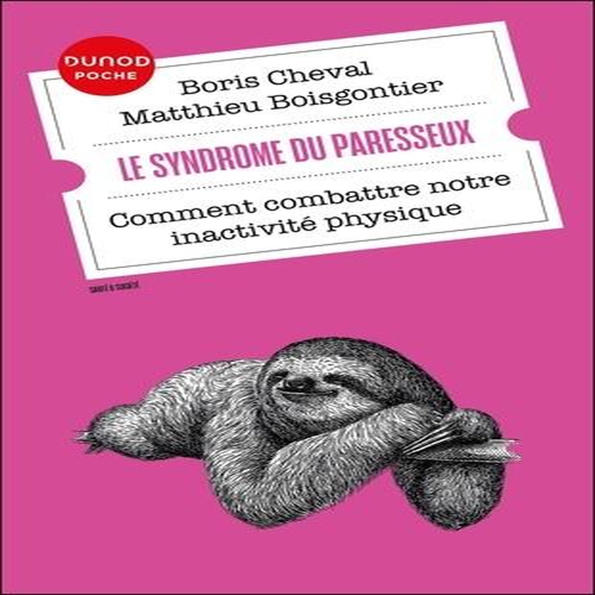 LE SYNDROME DU PARESSEUX. COMMENT COMBATTRE NOTRE INACTIVITE PHYSIQUE, Cheval Boris