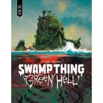 SWAMP THING : GREEN HELL, Lemire Jeff