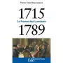  LA FRANCE DES LUMIERES. 1715-1789, Beaurepaire Pierre-Yves
