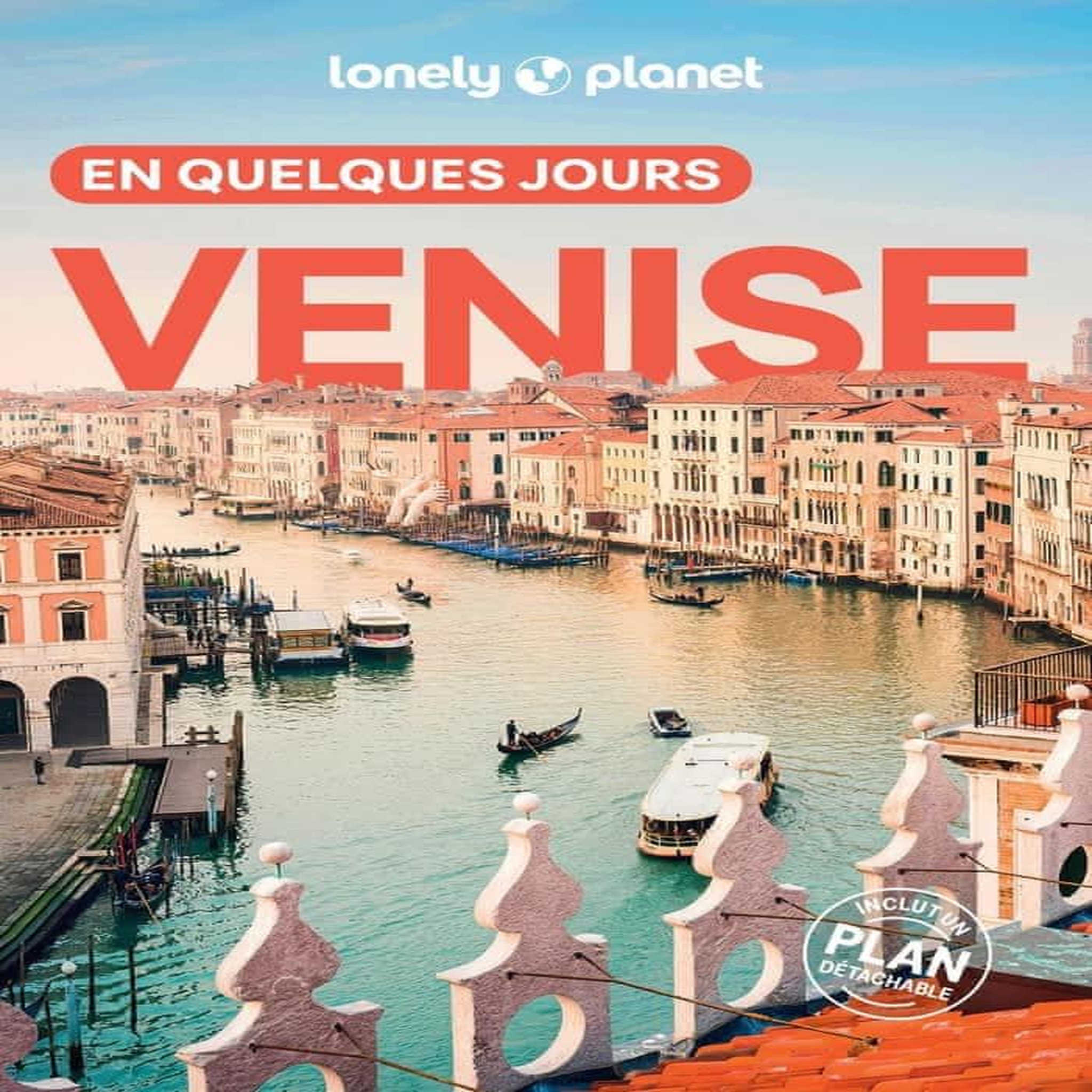VENISE EN QUELQUES JOURS. 7E EDITION. AVEC 1 PLAN DETACHABLE, Hardy Paula
