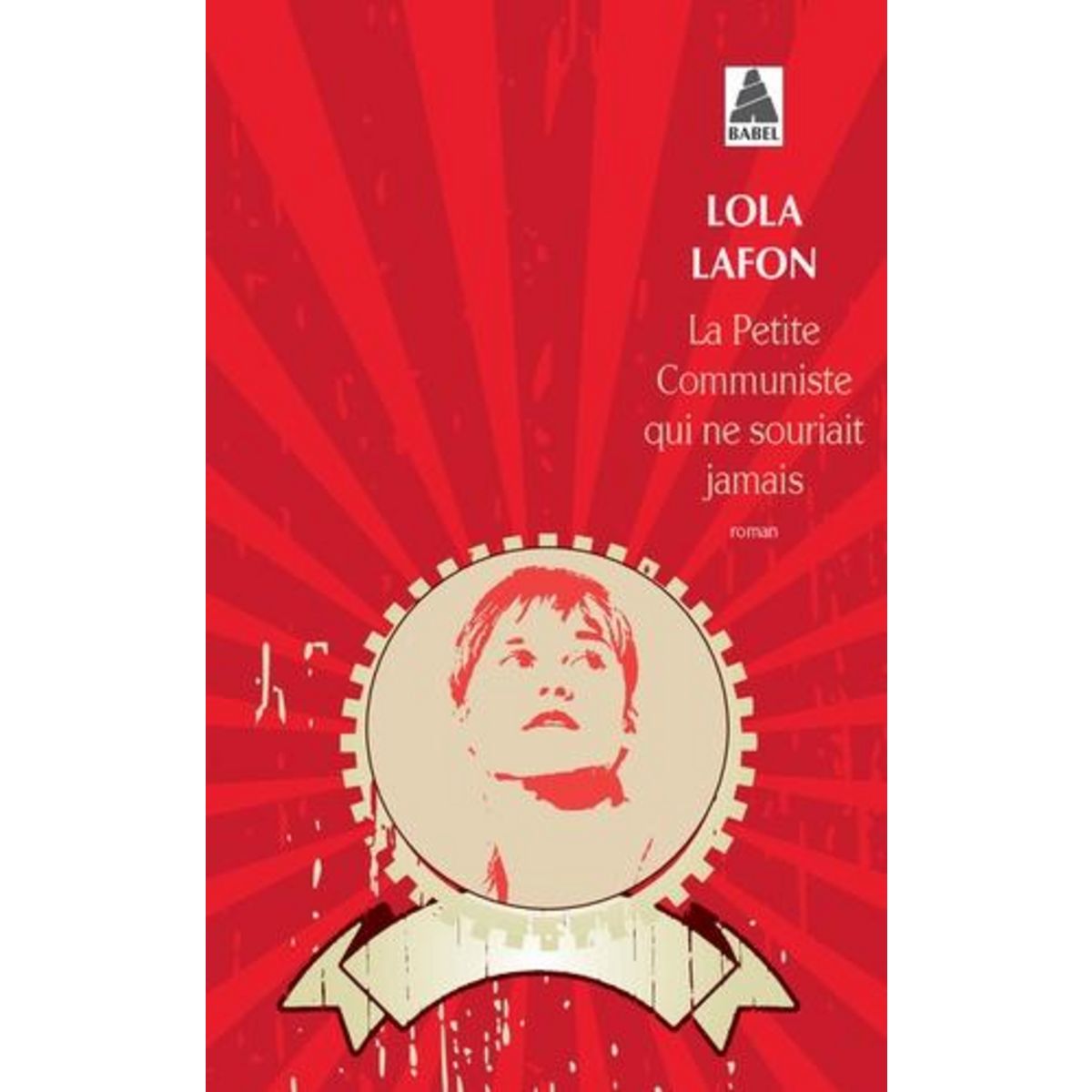 LA PETITE COMMUNISTE QUI NE SOURIAIT JAMAIS, Lafon Lola