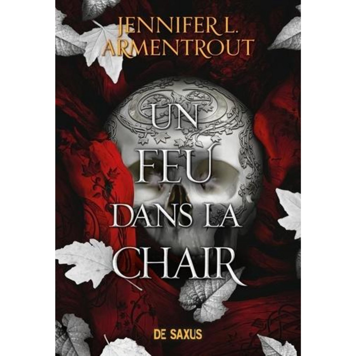 LA CHAIR ET LE FEU TOME 3 : UN FEU DANS LA CHAIR, Armentrout Jennifer L.
