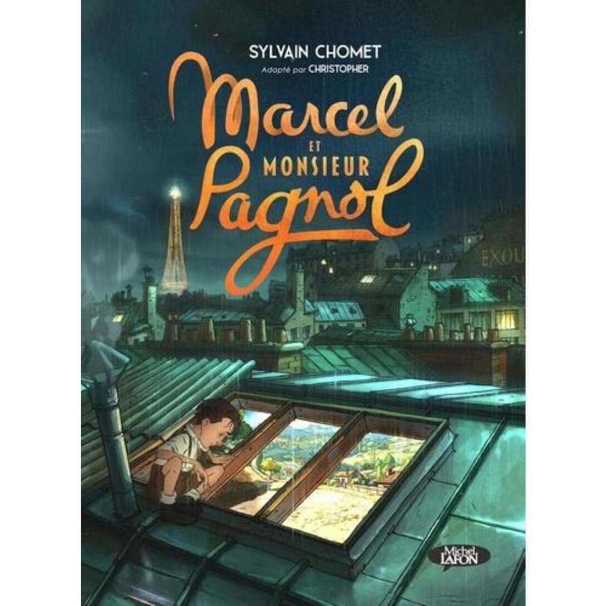 MARCEL ET MONSIEUR PAGNOL, Chomet Sylvain