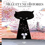 MILLE ET UNE HISTOIRES D'UNE PETITE SOURIS, Barroux