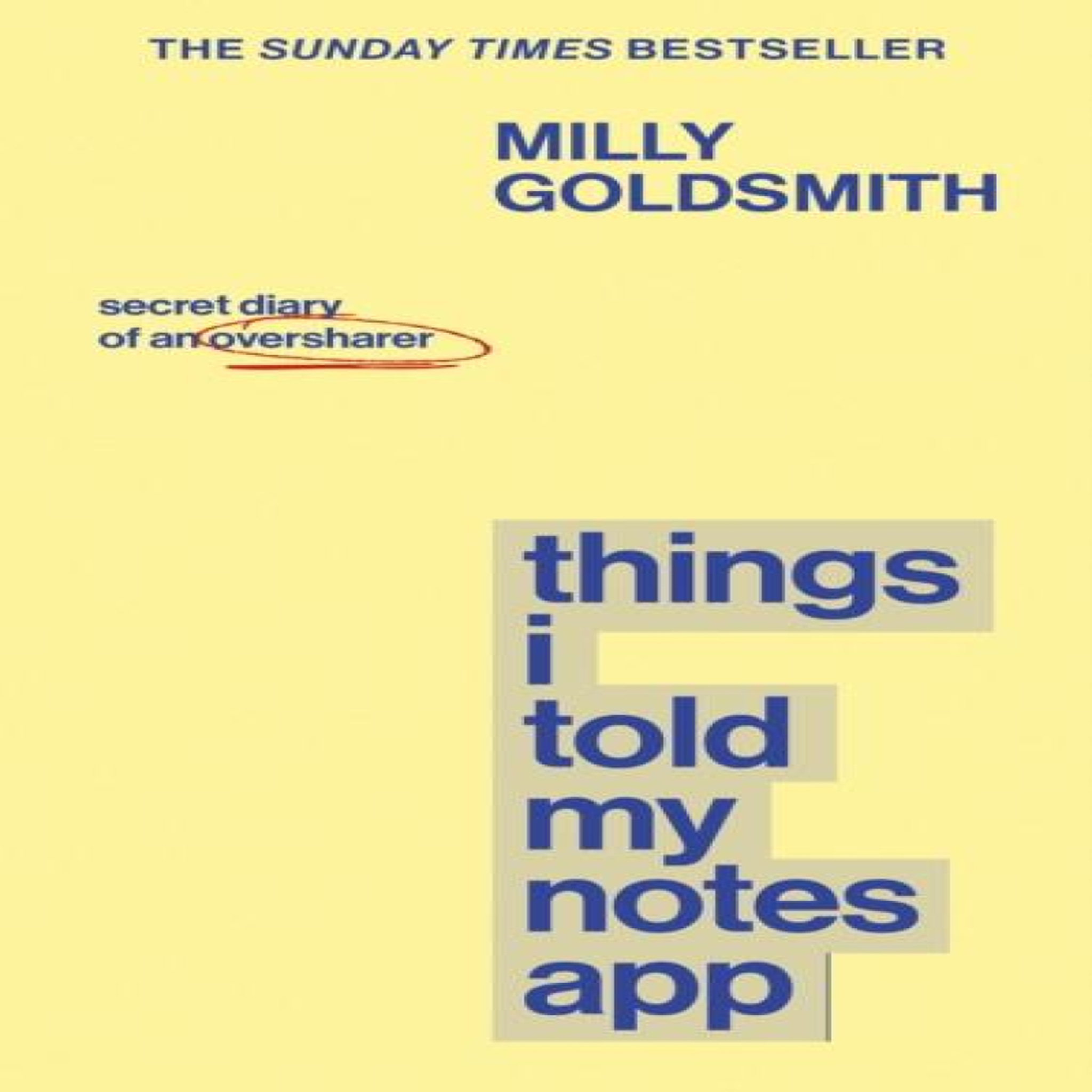 LIVRES Things I Told My Notes App : Secret Diary of an Oversharer
