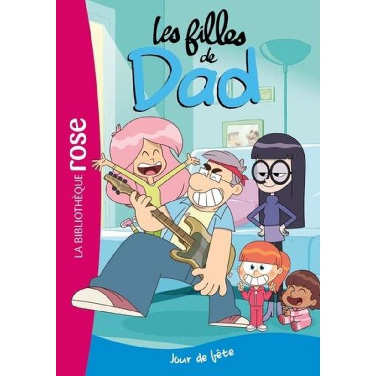 LES FILLES DE DAD TOME 2 : JOUR DE FETE, Duval Théo