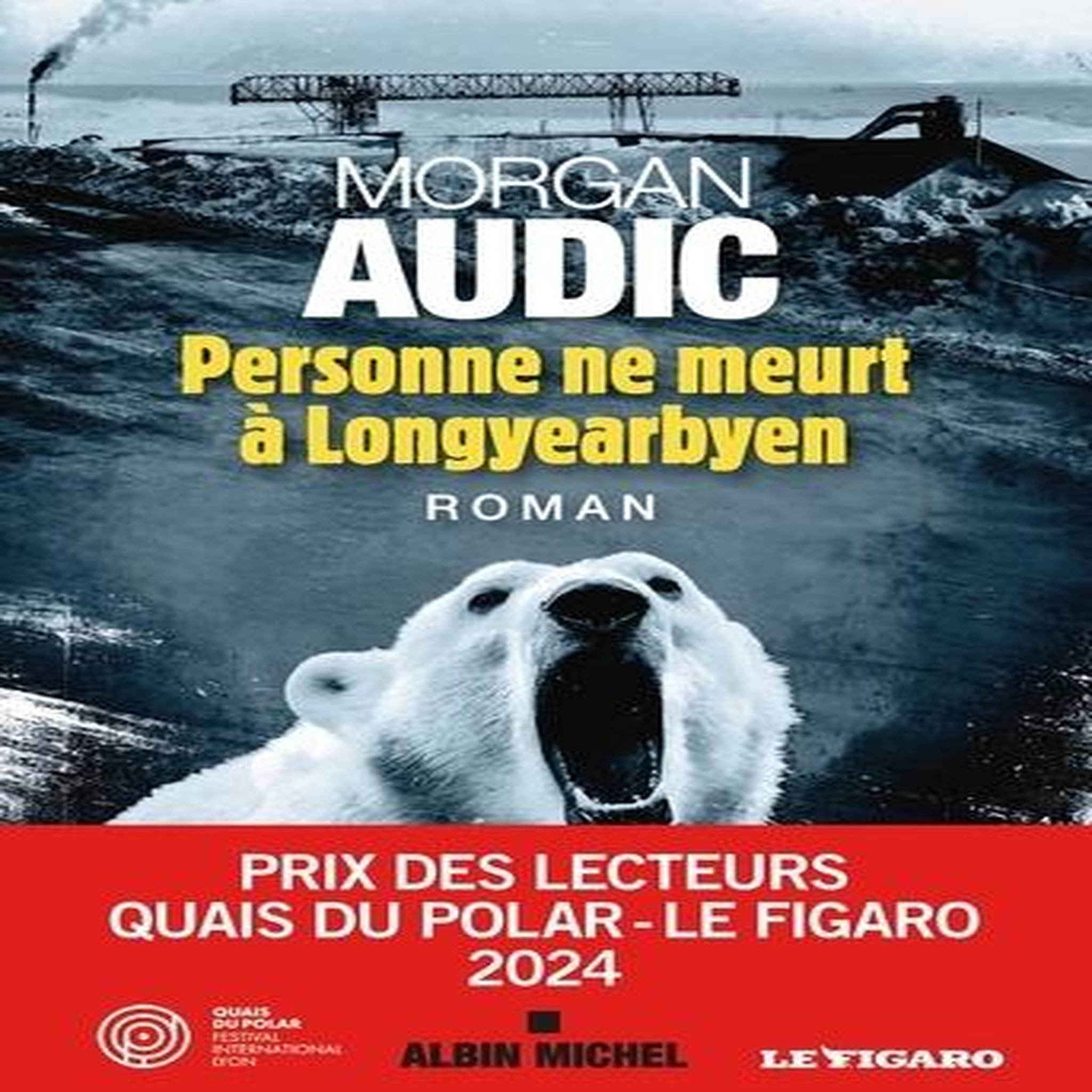 PERSONNE NE MEURT A LONGYEARBYEN, Audic Morgan