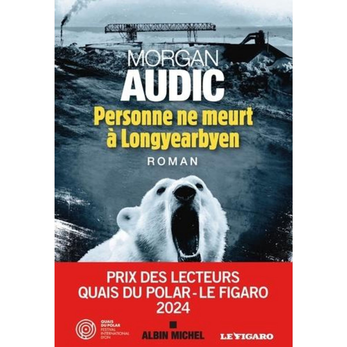 PERSONNE NE MEURT A LONGYEARBYEN, Audic Morgan