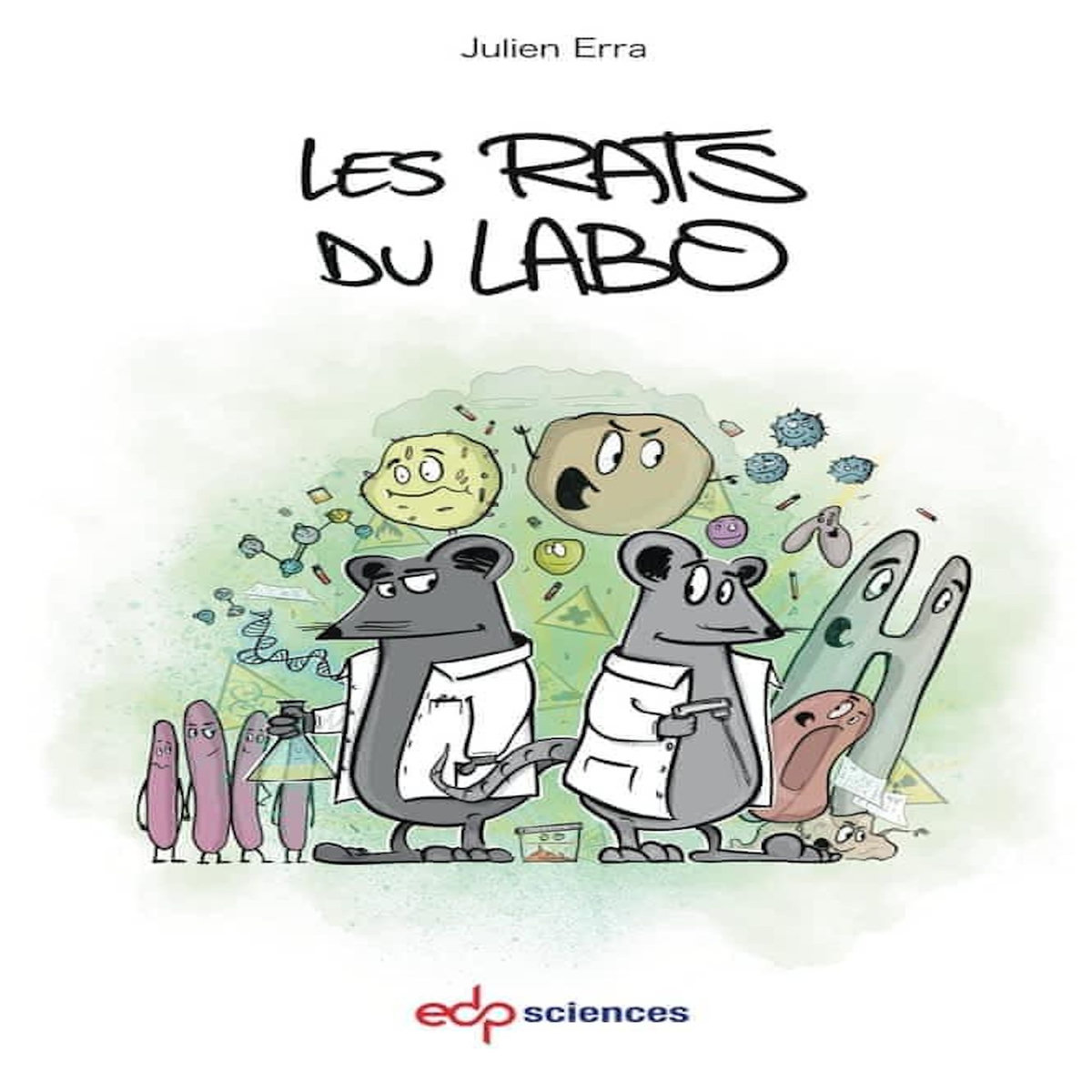LES RATS DU LABO, Erra Julien