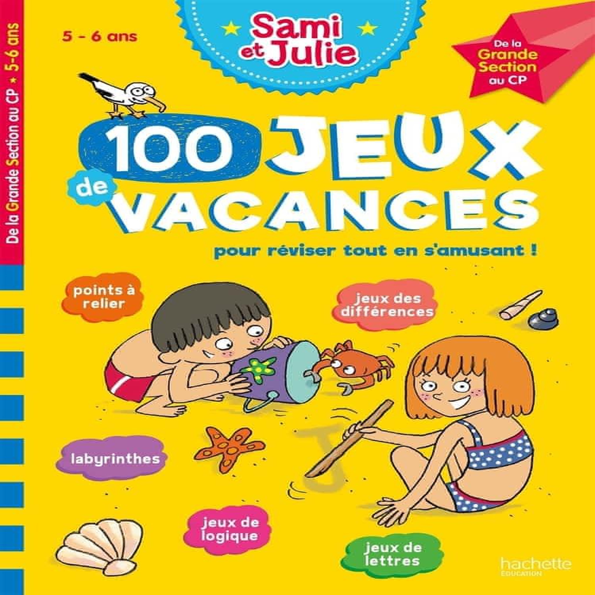 100 JEUX DE VACANCES. DE LA GRANDE SECTION AU CP. AVEC 1 CRAYON, Lebrun Sandra
