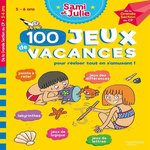 100 JEUX DE VACANCES. DE LA GRANDE SECTION AU CP. AVEC 1 CRAYON, Lebrun Sandra