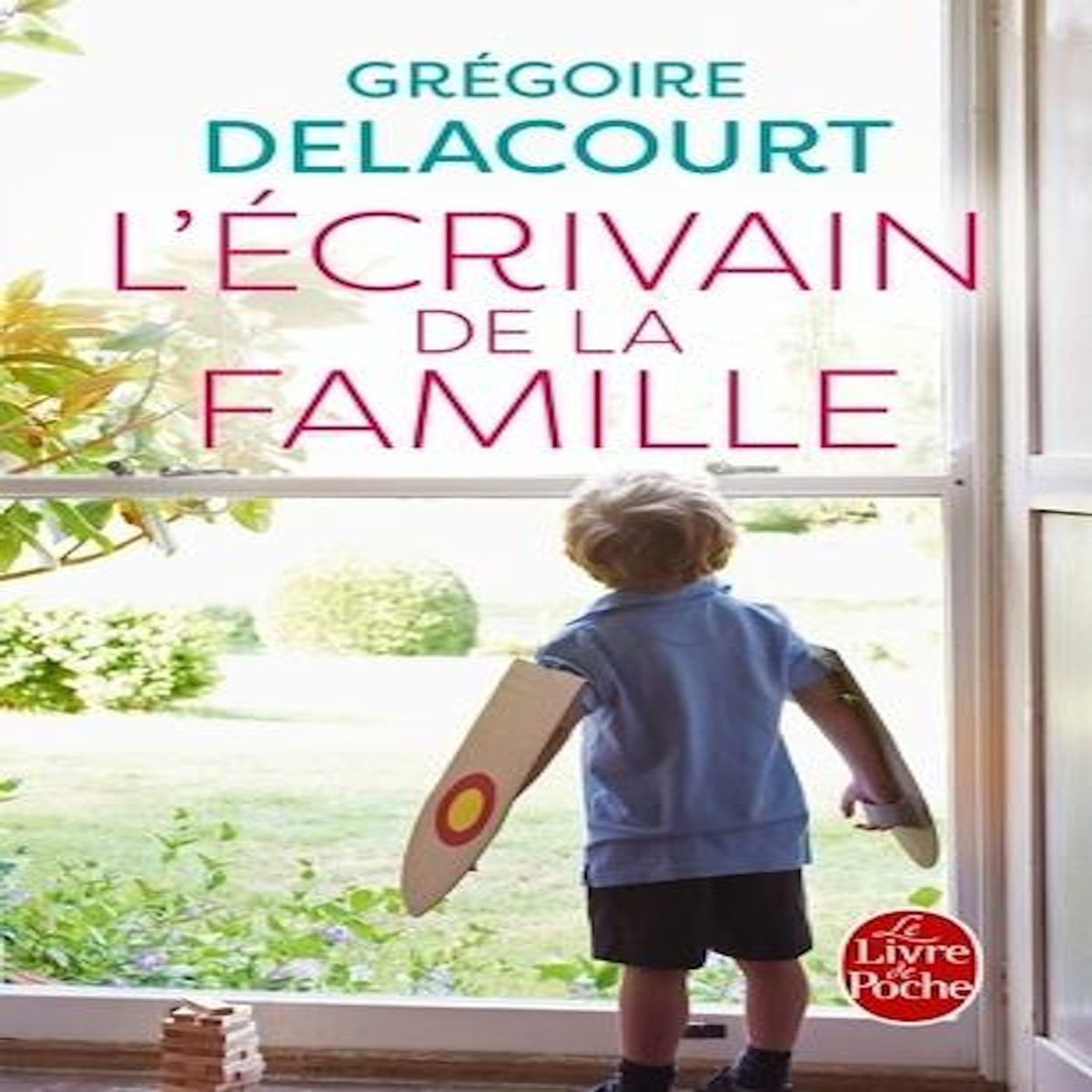 L'ECRIVAIN DE LA FAMILLE, Delacourt Grégoire
