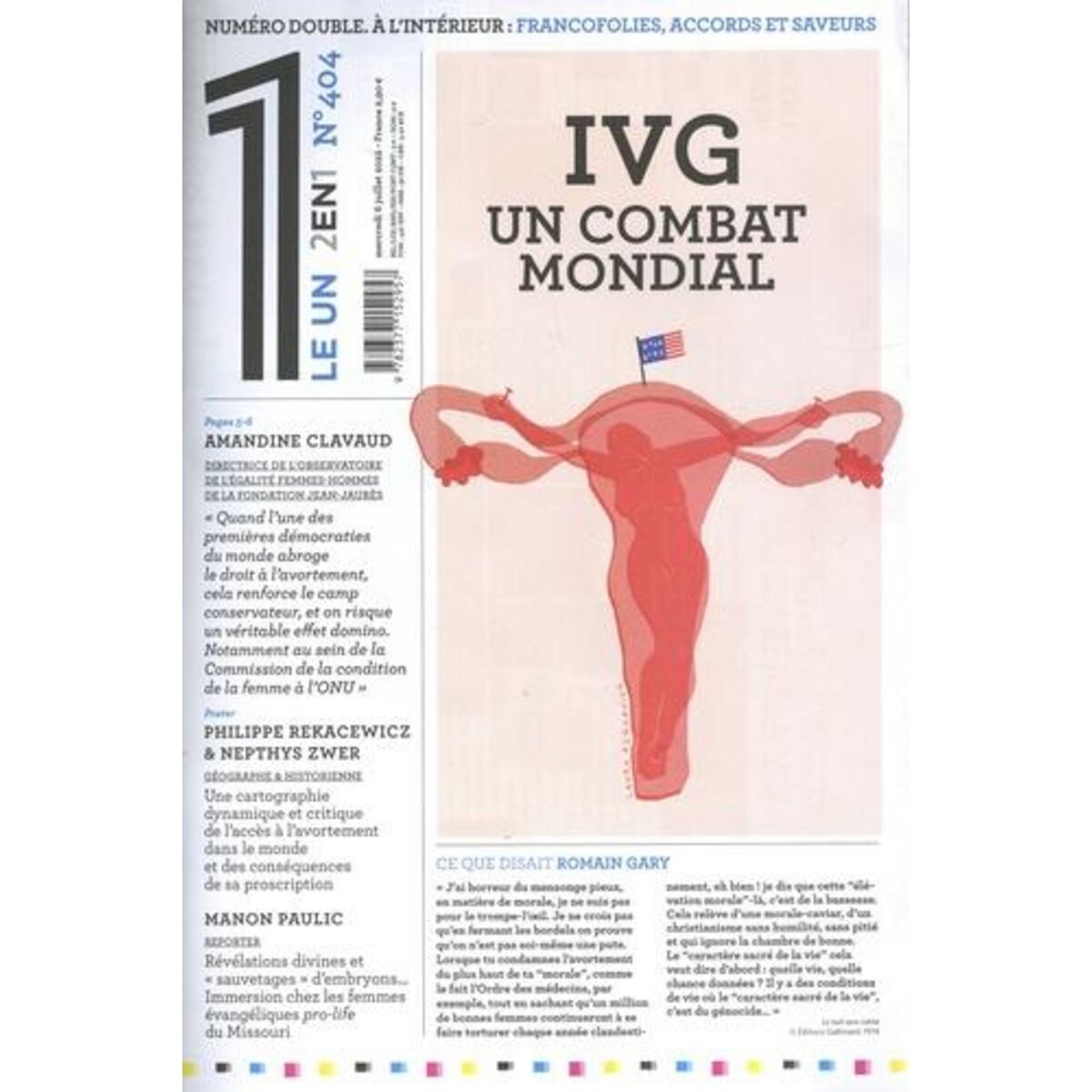 LE 1 HEBDO 2 EN 1. N° 404, MERCREDI 6 JUILLET 2022 : IVG, UN COMBAT MONDIAL. AVEC LE 1 HEBDO, MERCREDI 6 JUILLET 2022, CE QUE LA CHANSON A DANS LE VENTRE, Bisson Julien