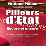 PILLEURS D'ETAT. ENCORE ET ENCORE, Pascot Philippe