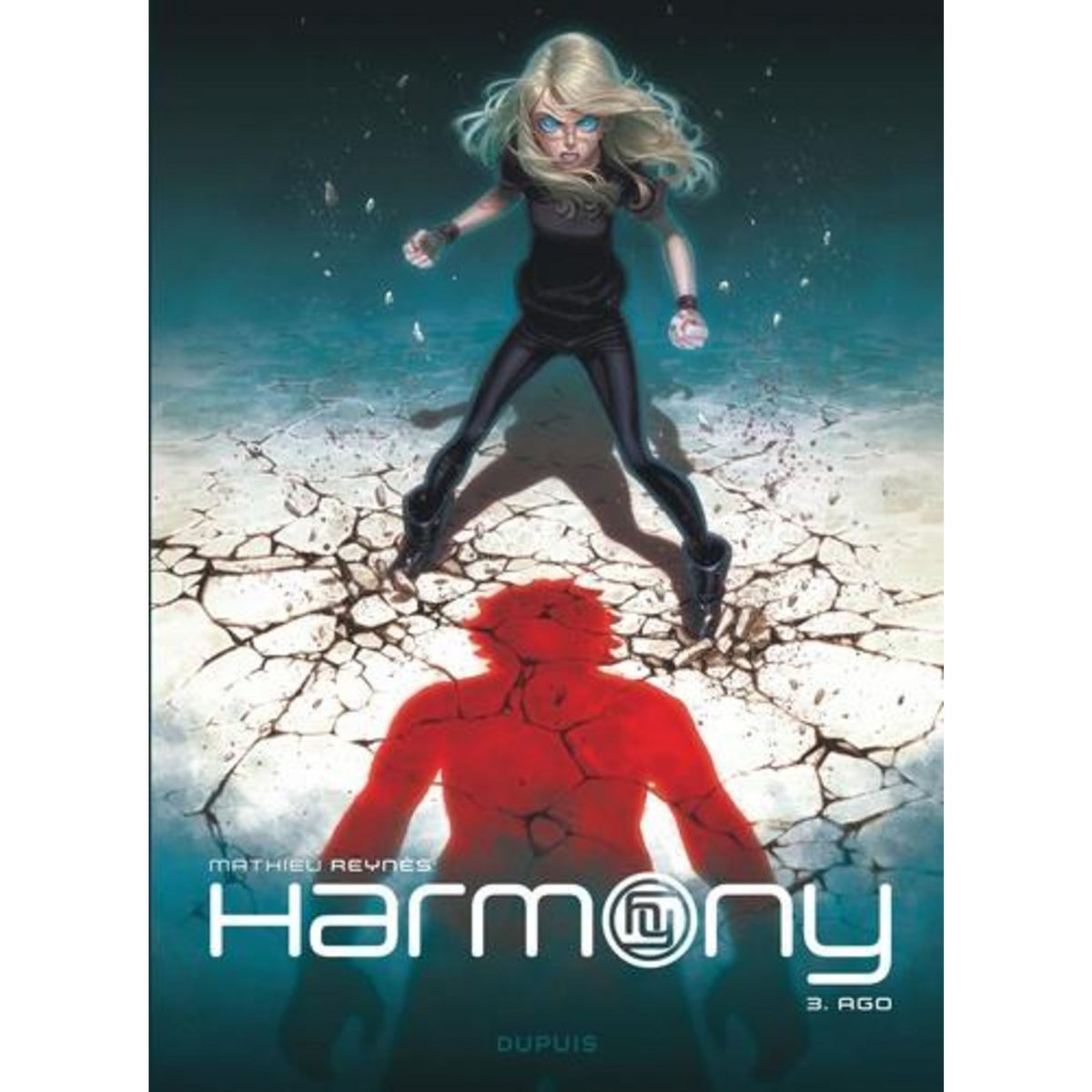HARMONY TOME 3 : AGO, Reynès Mathieu
