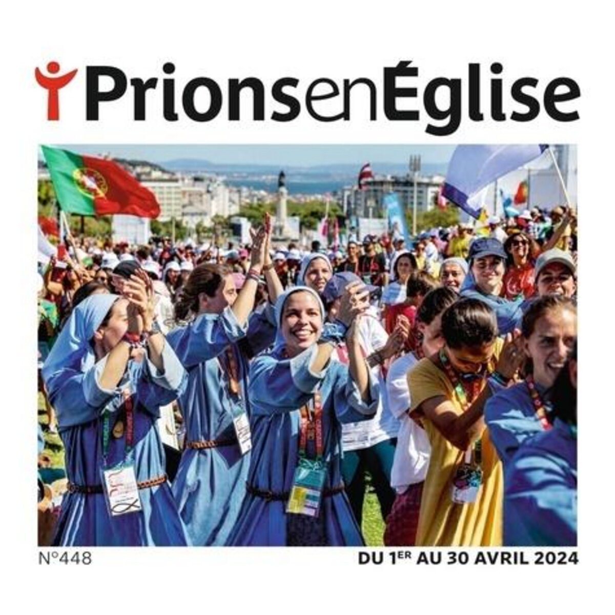 PRIONS EN EGLISE GRAND FORMAT N° 460, AVRIL 2025 , Bustica Karem