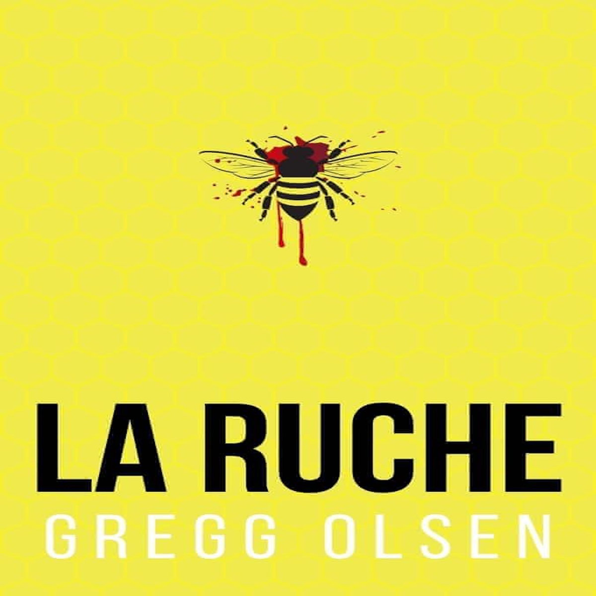 LA RUCHE, Olsen Gregg
