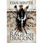 LE BRASIER TOME 1 : LA RAGE DES DRAGONS, Winter Evan